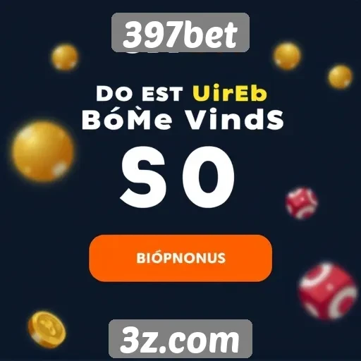 Avaliação do bônus de boas-vindas do 397bet